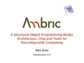 A Structural Object Programming Model, Architecture, Chip and Tools for Reconfigurable Computing.pdf